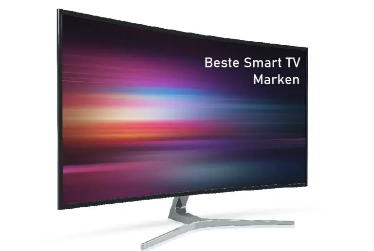 Die 8 Besten Smart TV Hersteller (Top Marken im Vergleich)